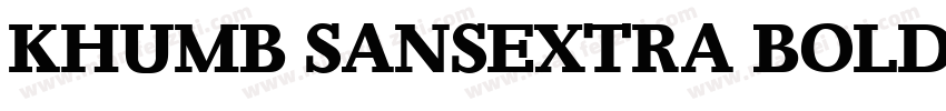 KHUMB SANSEXTRA BOLD字体转换